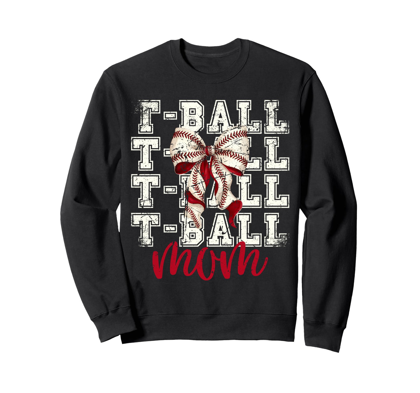 Tball Mom Teeball T Ball Coquette Sweatshirt - Novelty Apparel for Adults - T-Shirt, Sweatshirt, Hoodie