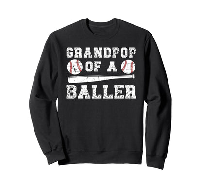Grandpop Baller Baseball Grandpop Sweatshirt - Graphic Print Men Women - T-Shirt, Sweatshirt, Hoodie