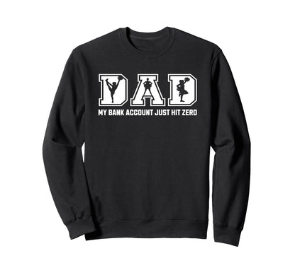 Funny Cheer Dad My Bank Account Sweatshirt - Custom Art Print Men Women - T-Shirt, Sweatshirt, Hoodie