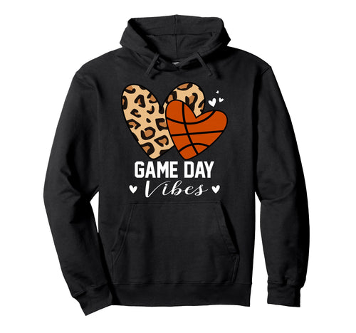 Game Day Vibes Funny Basketball Mom Hoodie - Casual Everyday Wear Unisex - T-Shirt, Sweatshirt, Hoodie
