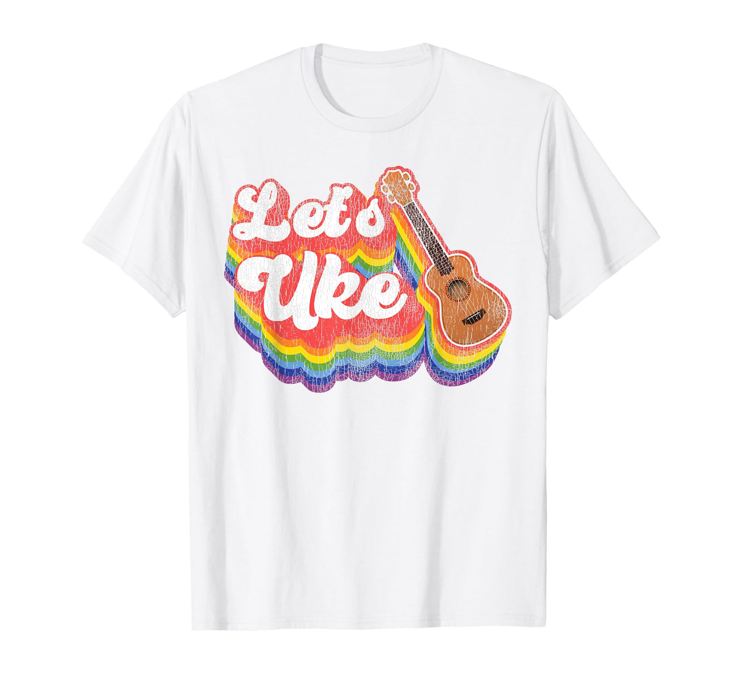 Hawaiian Ukulele Uke Rainbow Lets Uke T-Shirt - Graphic Print Men Women - T-Shirt, Sweatshirt, Hoodie