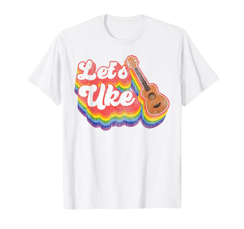 Hawaiian Ukulele Uke Rainbow Lets Uke T-Shirt - Graphic Print Men Women - T-Shirt, Sweatshirt, Hoodie