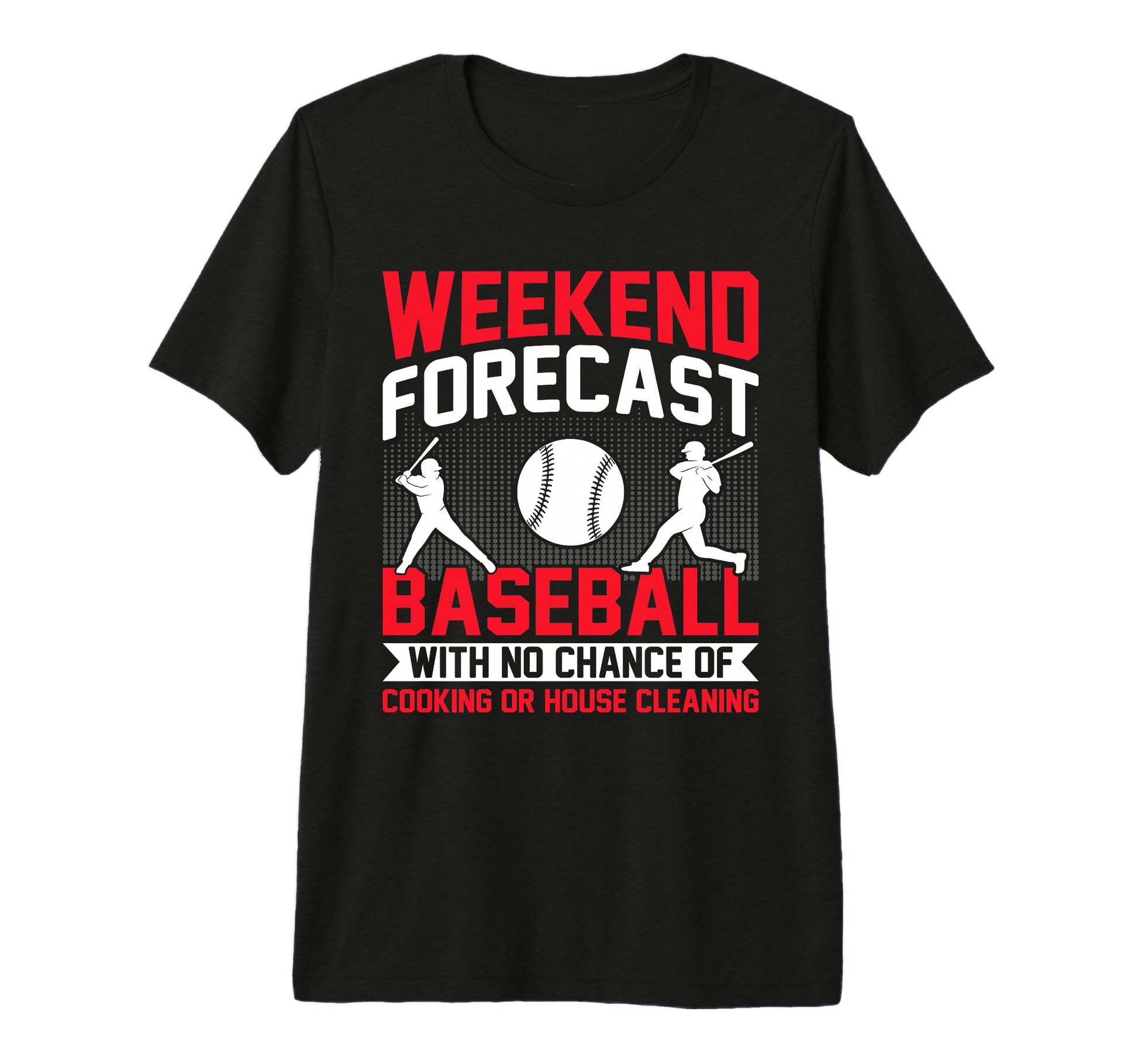 Weekend Forcast Baseball Parents Tri T-Shirt - Minimalist Print Men Women - T-Shirt, Sweatshirt, Hoodie