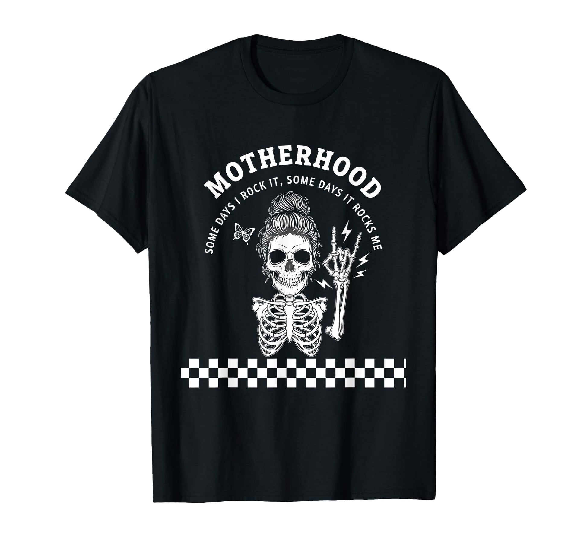 Motherhood Some Days I Rock It Some T-Shirt - Casual Everyday Wear Unisex - T-Shirt, Sweatshirt, Hoodie