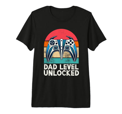Dad Level Unlocked Controller Papa T-Shirt - Novelty Apparel Men Women - T-Shirt, Sweatshirt, Hoodie