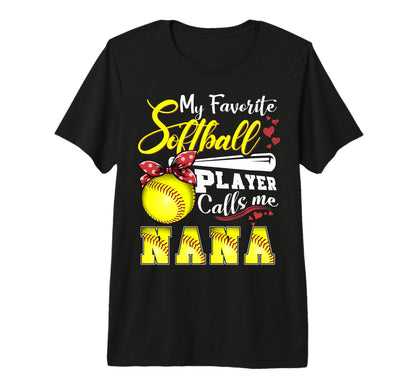 My Favorite Softball Player Calls Me T-Shirt - Streetwear Style Unisex - T-Shirt, Sweatshirt, Hoodie