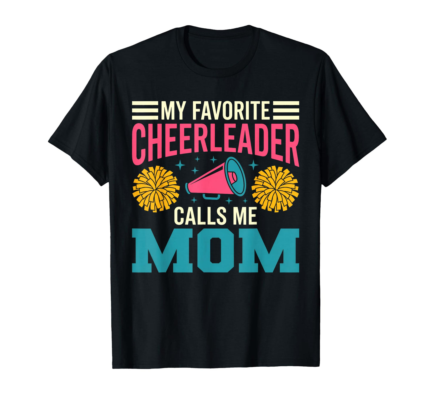 My Favorite Cheerleader Calls Me T-Shirt - Aesthetic Graphic for Adults - T-Shirt, Sweatshirt, Hoodie