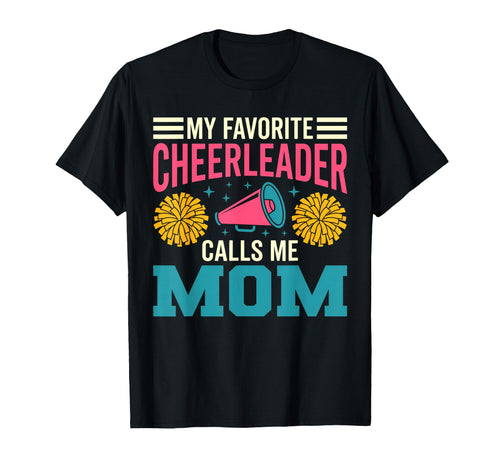 My Favorite Cheerleader Calls Me T-Shirt - Aesthetic Graphic for Adults - T-Shirt, Sweatshirt, Hoodie