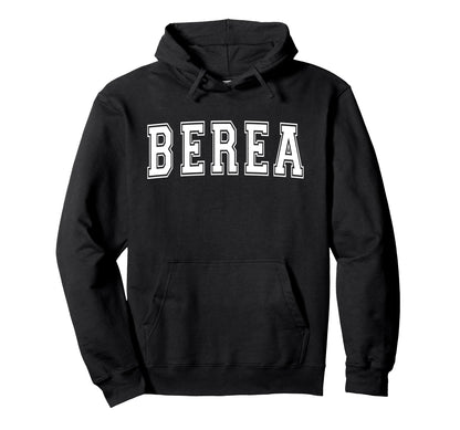 Berea Ky Kentucky Usa Sports Hoodie - Casual Everyday Wear for Adults - T-Shirt, Sweatshirt, Hoodie