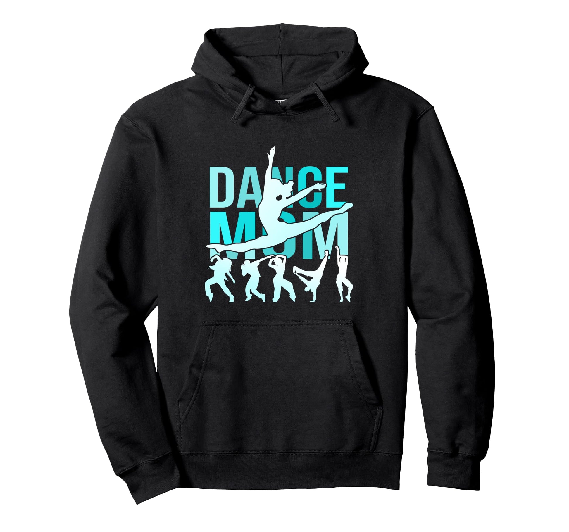 Dance Mom Dance Cheering Mother Dance Hoodie - Graphic Print for Adults - T-Shirt, Sweatshirt, Hoodie