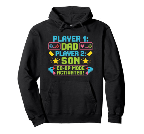 Gaming Fathers Day Gamer Dad And Son Hoodie - Novelty Apparel Men Women - T-Shirt, Sweatshirt, Hoodie
