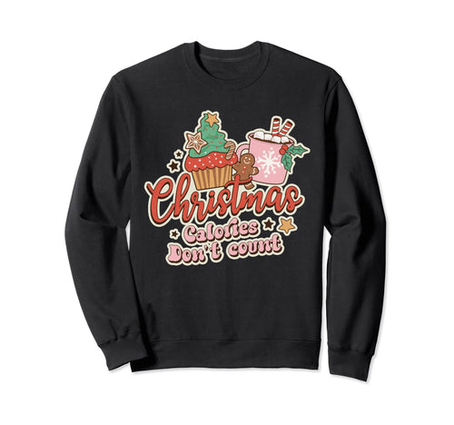 Calories Dont Count Funny Kawaii Boho Sweatshirt - Unique Graphic Men Women - T-Shirt, Sweatshirt, Hoodie