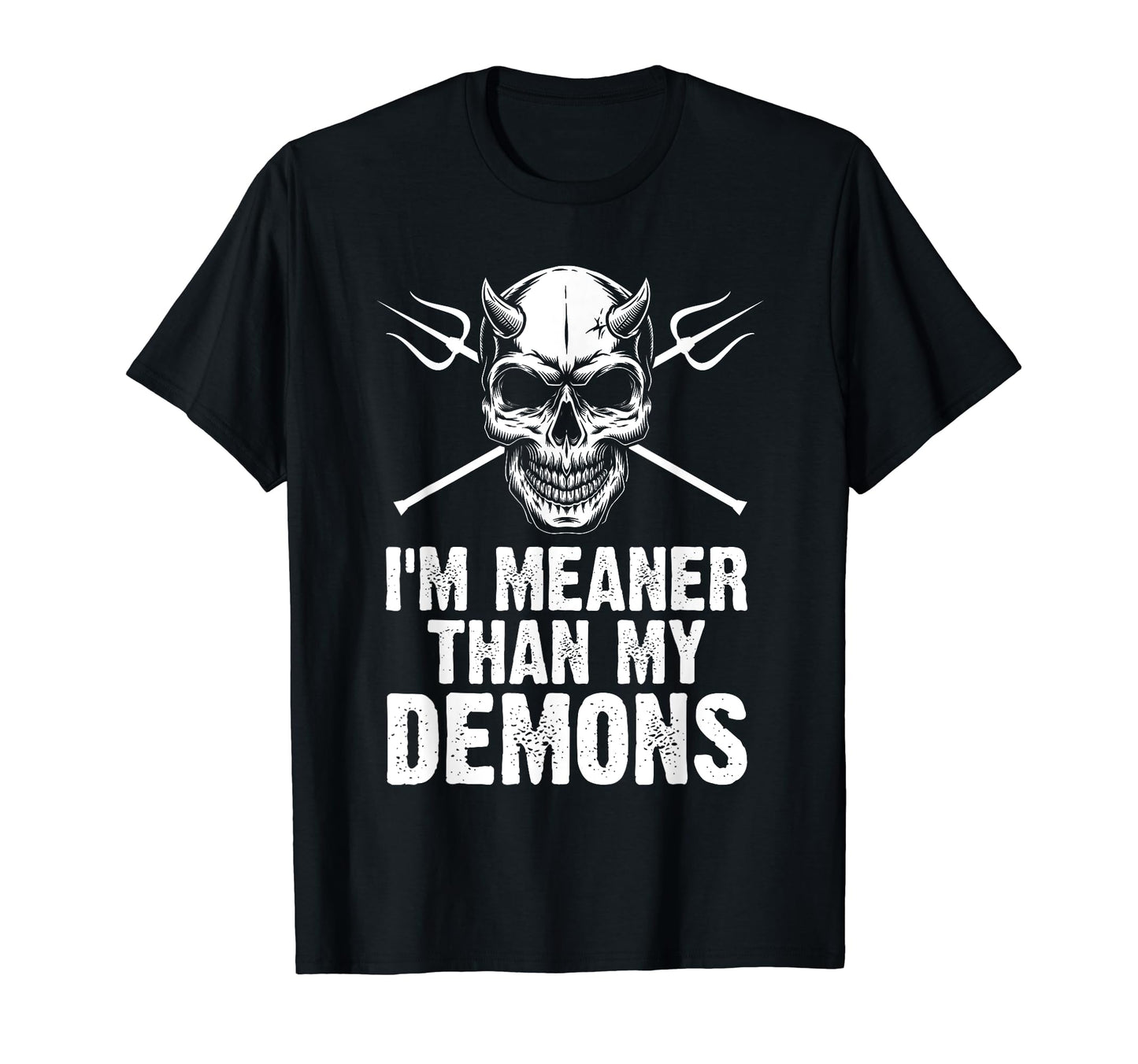 Im Meaner Than My Demons Aesthetic T-Shirt - Graphic Print Men Women - T-Shirt, Sweatshirt, Hoodie