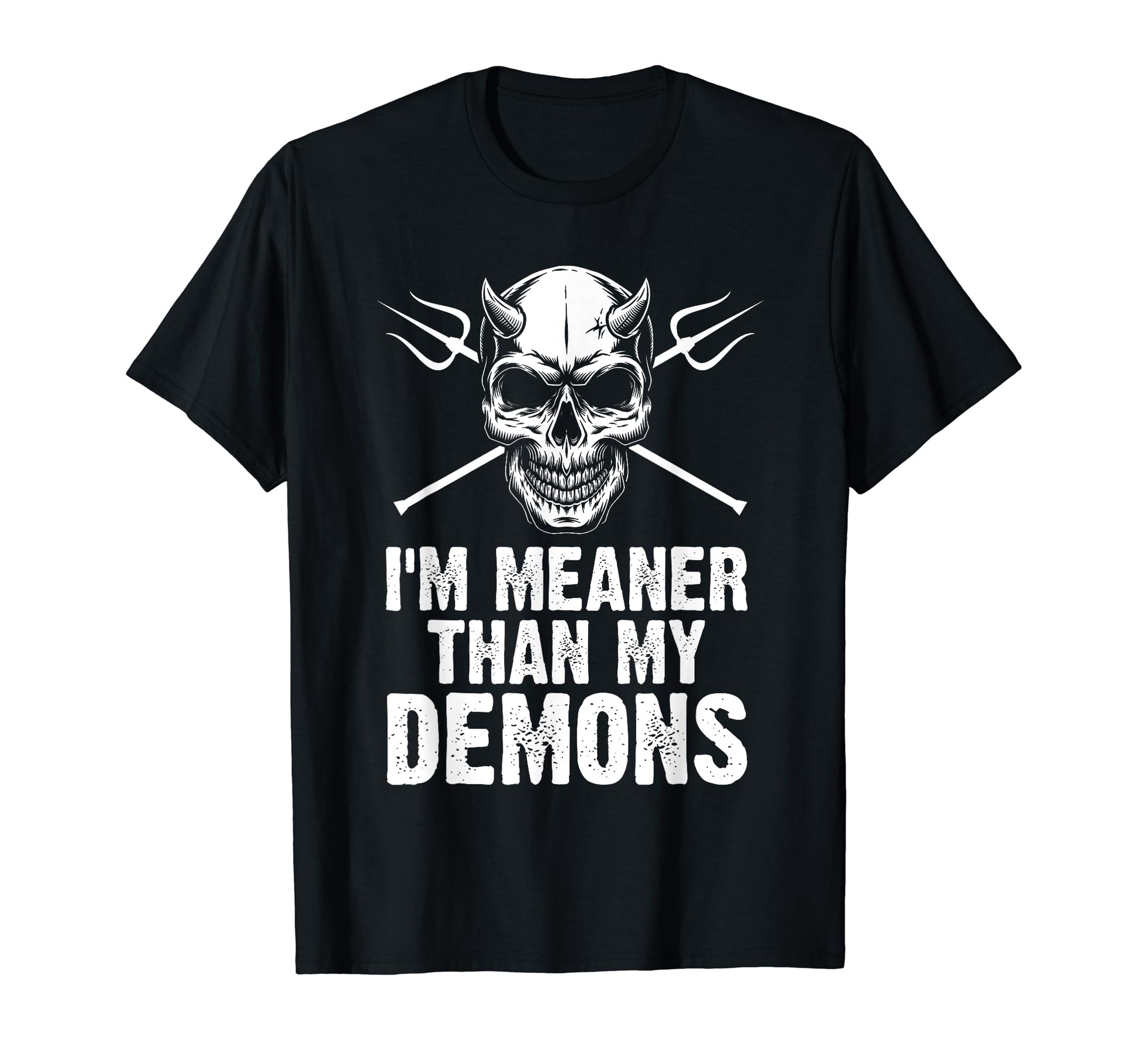 Im Meaner Than My Demons Aesthetic T-Shirt - Graphic Print Men Women - T-Shirt, Sweatshirt, Hoodie