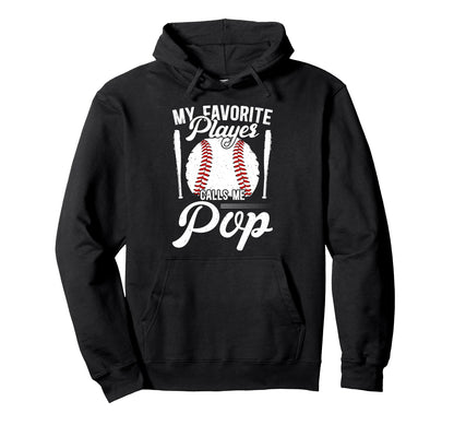 My Favorite Baseball Player Pop Hoodie - Fun Novelty Design Unisex - T-Shirt, Sweatshirt, Hoodie