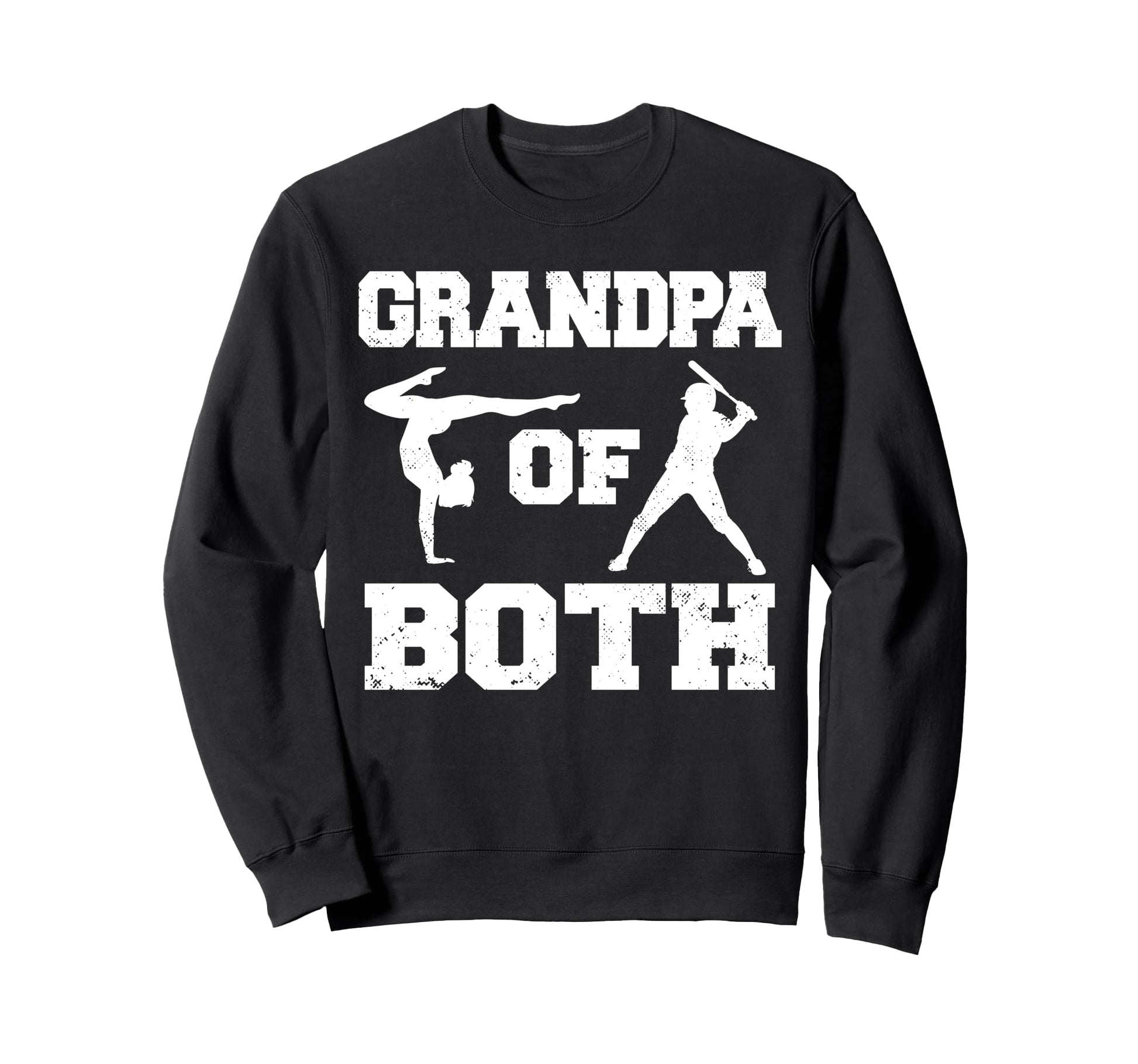 Grandpa Both Funny Baseball And Sweatshirt - Novelty Apparel Men Women - T-Shirt, Sweatshirt, Hoodie