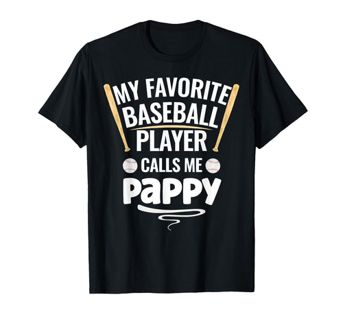 My Favorite Baseball Player Calls T-Shirt - Casual Everyday Wear Men Women - T-Shirt, Sweatshirt, Hoodie