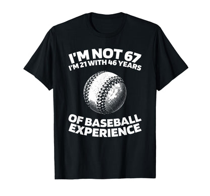 67 Years Old Baseball Player Team T-Shirt - Aesthetic Graphic for Adults - T-Shirt, Sweatshirt, Hoodie