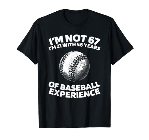 67 Years Old Baseball Player Team T-Shirt - Aesthetic Graphic for Adults - T-Shirt, Sweatshirt, Hoodie
