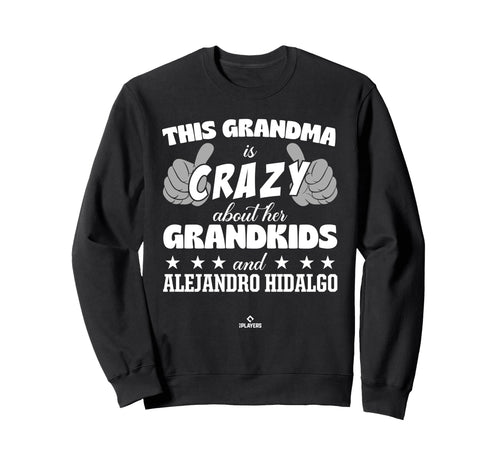 Grandma Crazy Alejandro Hidalgo Sweatshirt - Novelty Apparel Men Women - T-Shirt, Sweatshirt, Hoodie