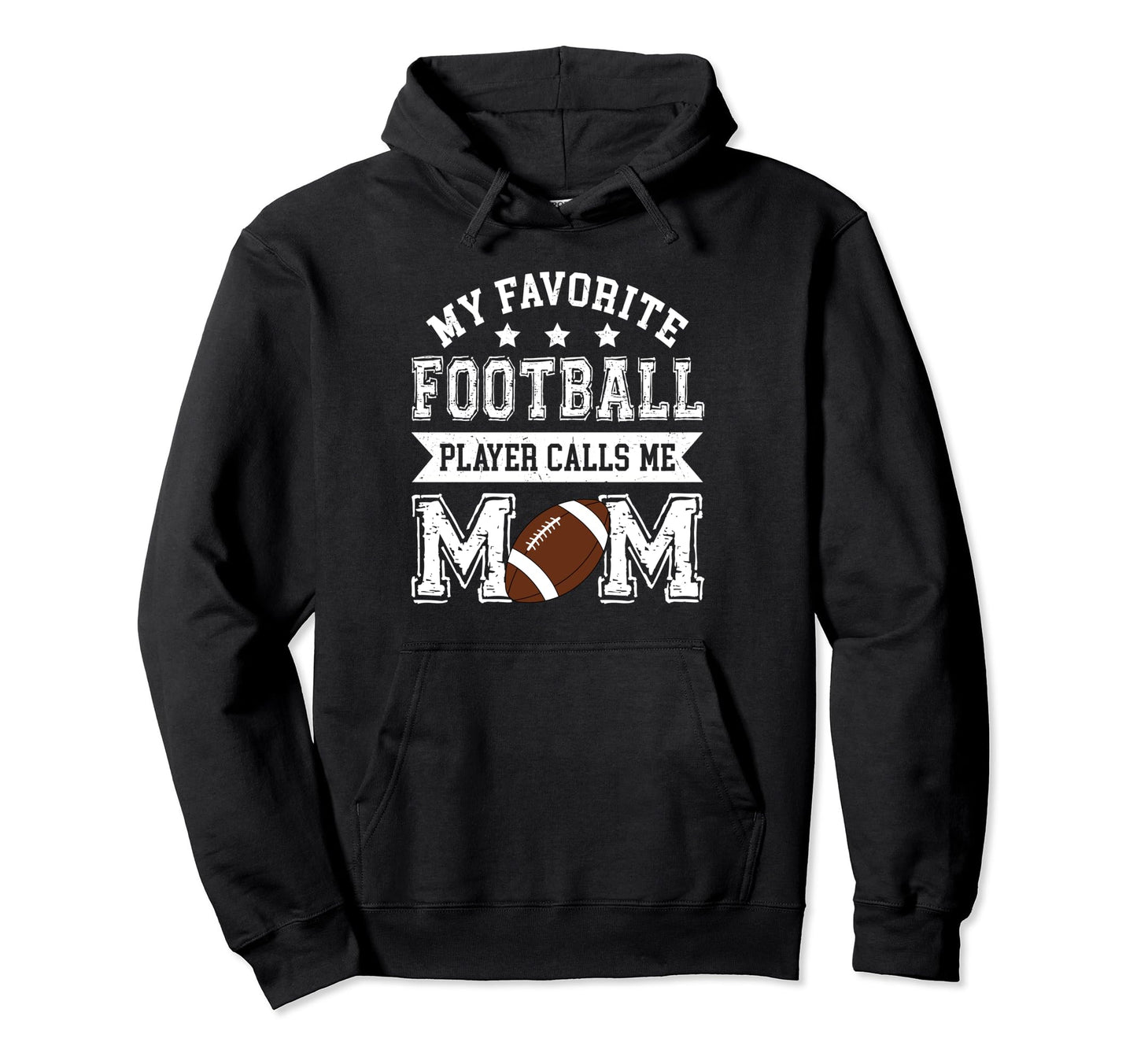 Football Mom My Favorite Football Hoodie - Novelty Apparel for Adults - T-Shirt, Sweatshirt, Hoodie