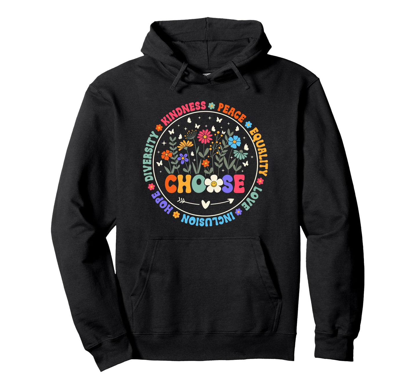 Kindness Peace Equality Love Hope Hoodie - Aesthetic Graphic for Adults - T-Shirt, Sweatshirt, Hoodie