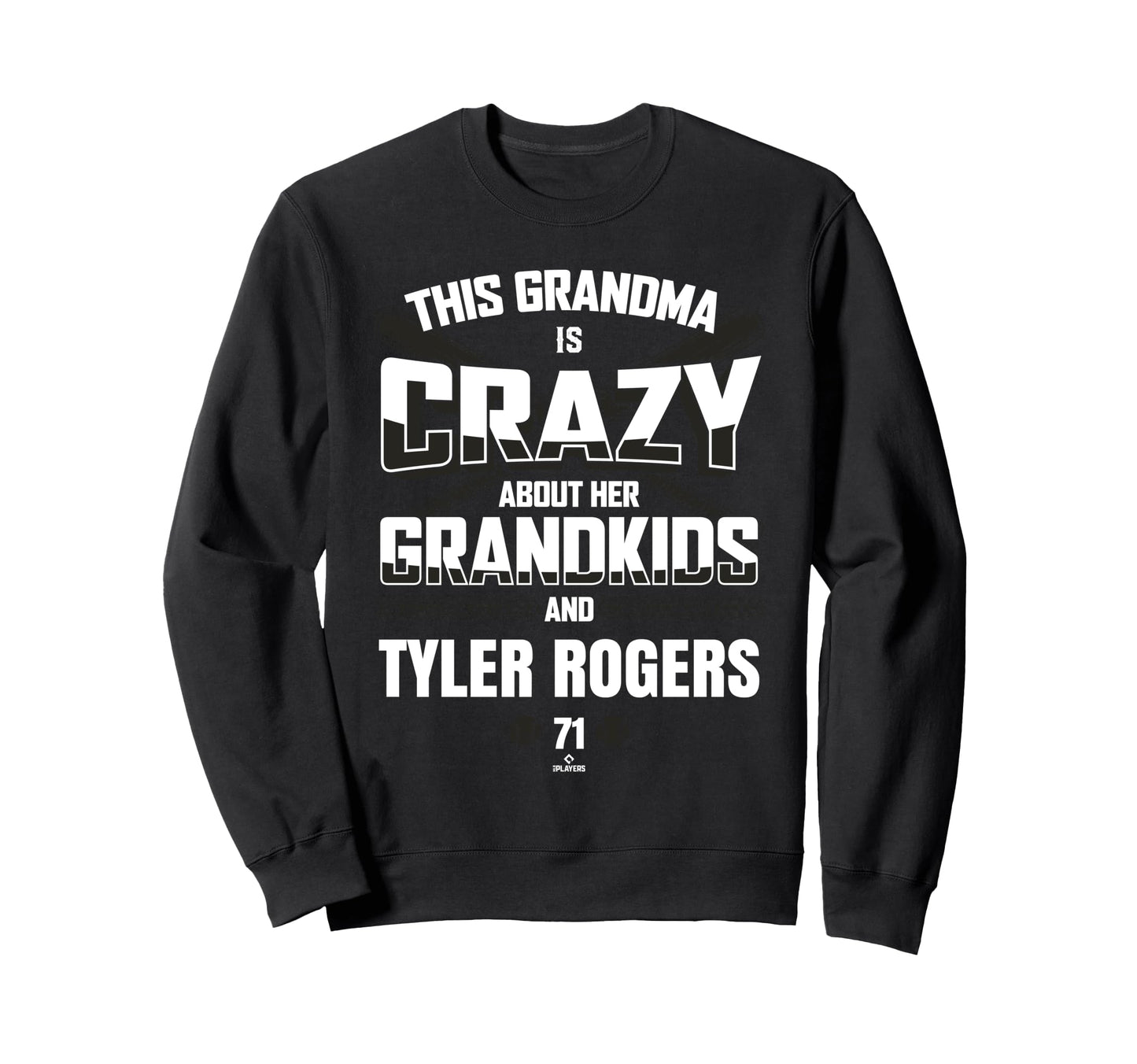 Grandma Crazy Tyler Rogers San Sweatshirt - Unique Graphic Men Women - T-Shirt, Sweatshirt, Hoodie