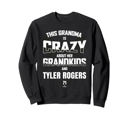 Grandma Crazy Tyler Rogers San Sweatshirt - Unique Graphic Men Women - T-Shirt, Sweatshirt, Hoodie