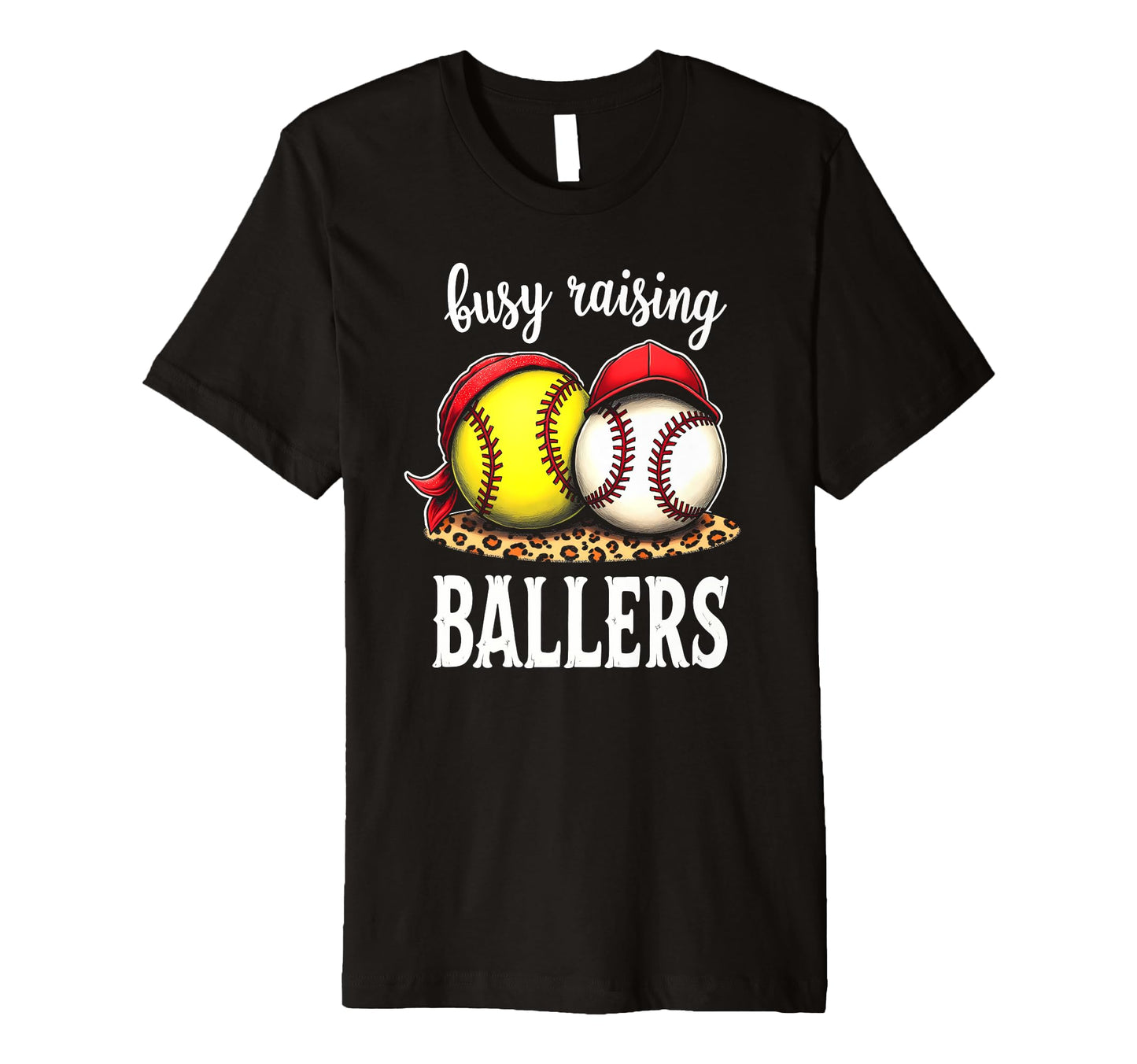 Excited Busy Raising Ballers Athlete T-Shirt - Novelty Apparel Men Women - T-Shirt, Sweatshirt, Hoodie