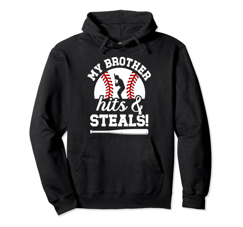 My Brother Funny Baseball Brother Baseball Hoodie - Trendy Graphic Unisex - T-Shirt, Sweatshirt, Hoodie