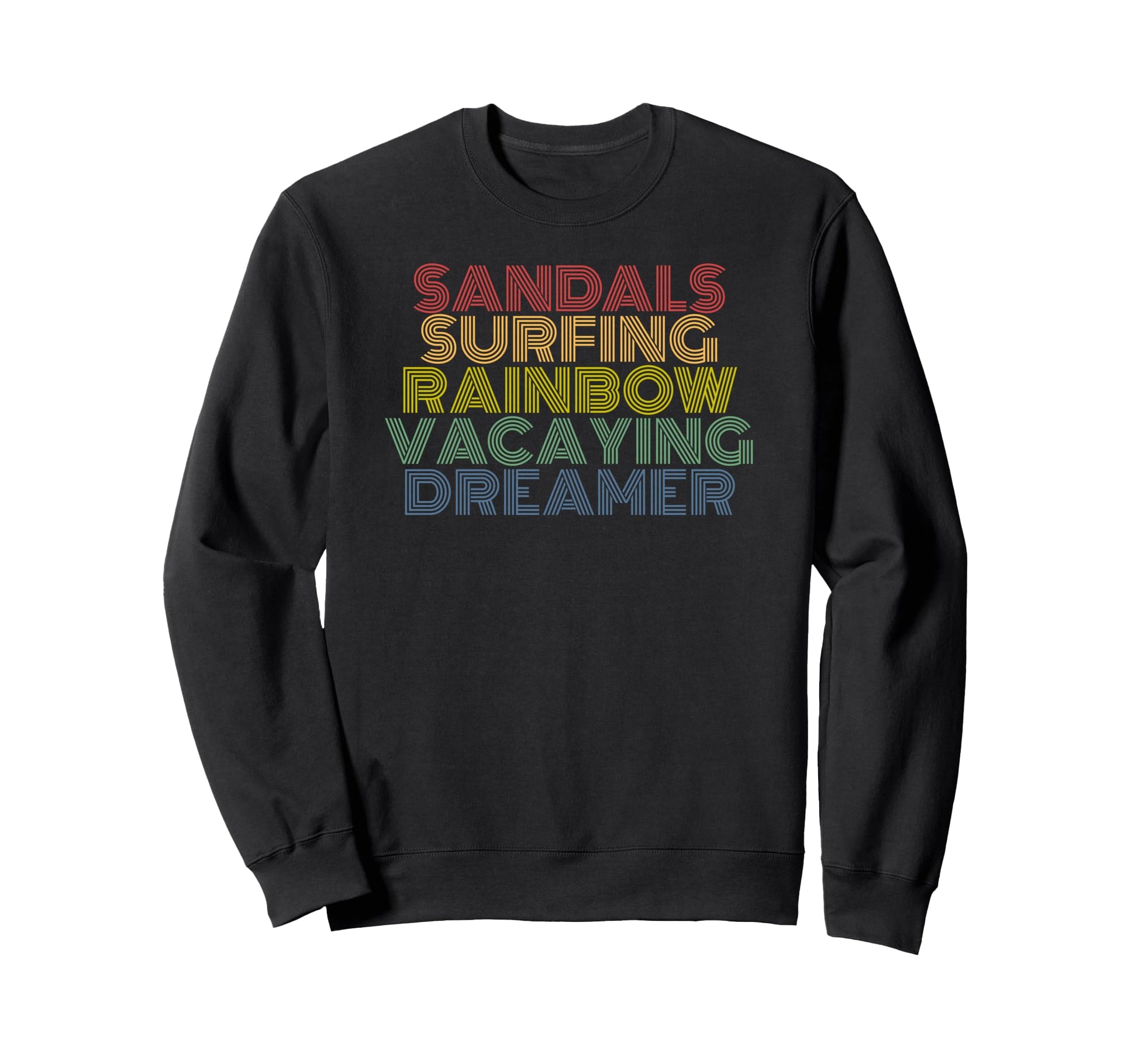 Sandals Surfing Rainbow Vacaying Sweatshirt - Custom Art Print for Adults - T-Shirt, Sweatshirt, Hoodie