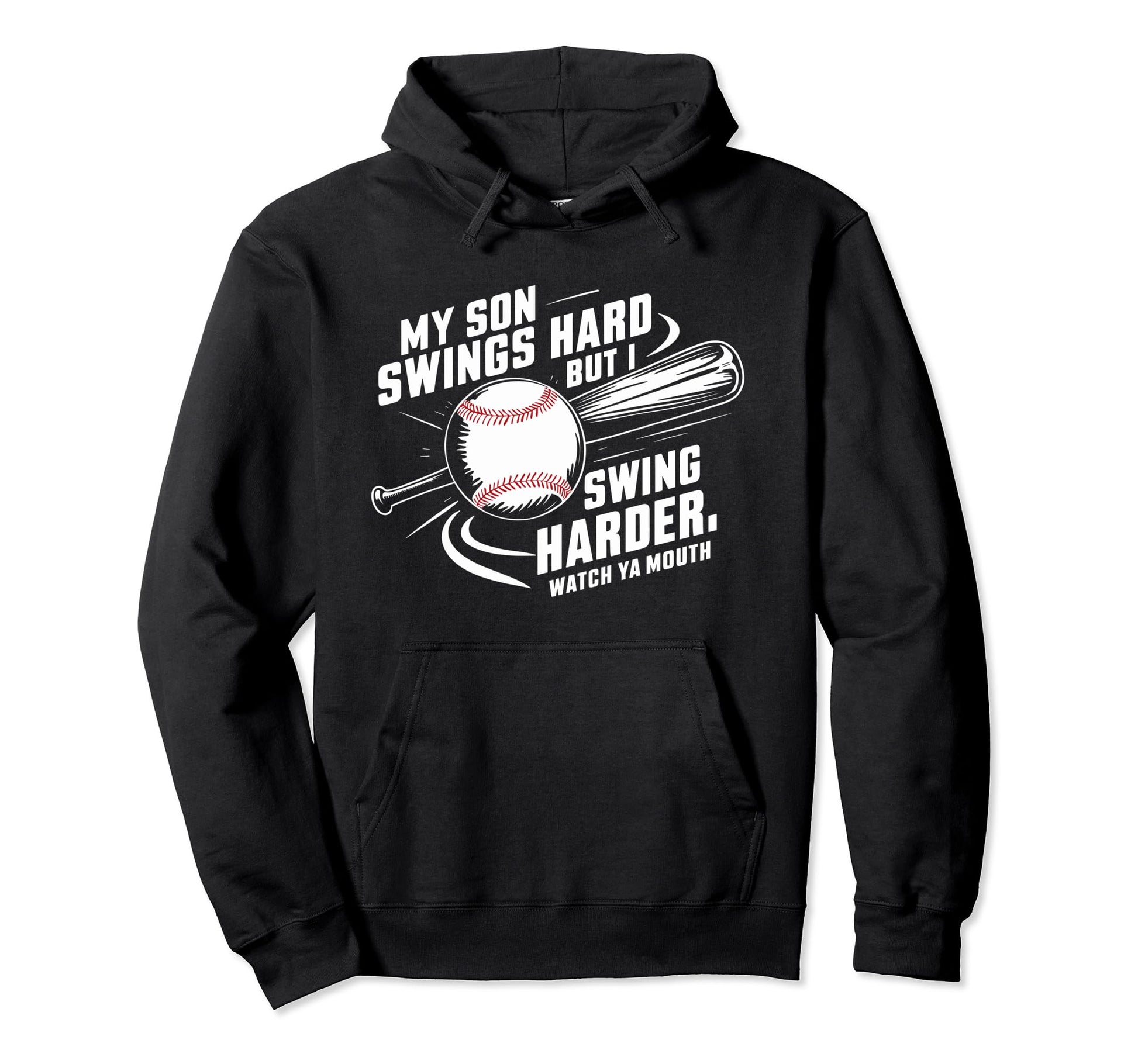 My Son Swings Hard Funny Baseball Parents Hoodie - Minimalist Print Unisex - T-Shirt, Sweatshirt, Hoodie