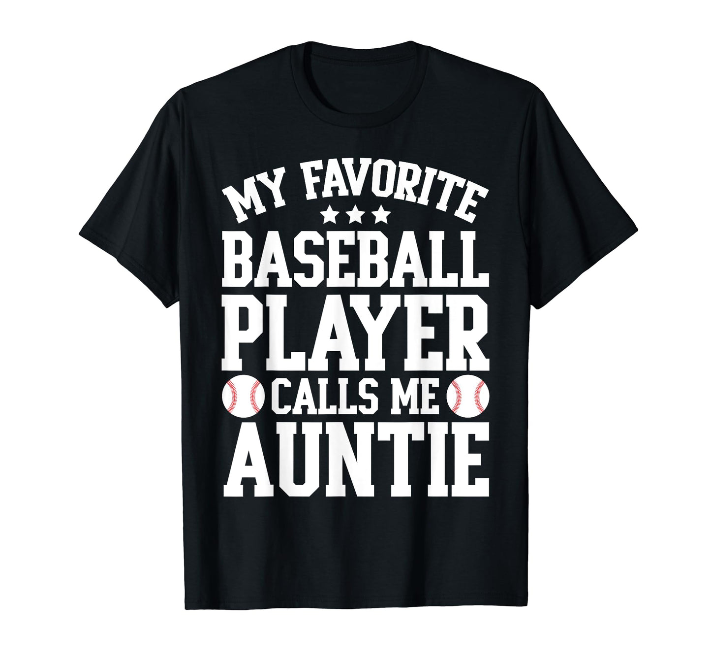 My Favorite Baseball Player Calls Me T-Shirt - Novelty Apparel Men Women - T-Shirt, Sweatshirt, Hoodie