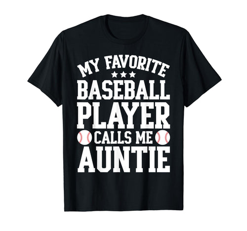 My Favorite Baseball Player Calls Me T-Shirt - Novelty Apparel Men Women - T-Shirt, Sweatshirt, Hoodie