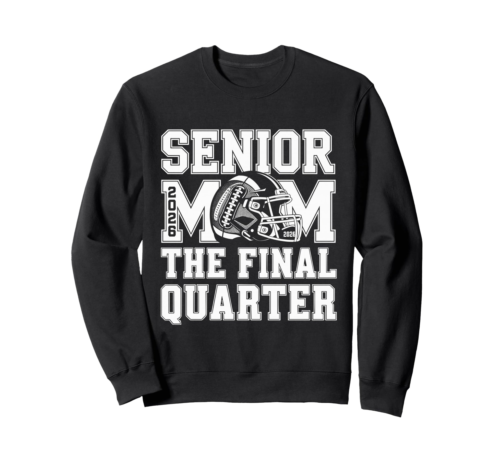 Senior Football Mom Mother Sweatshirt - Fun Novelty Design for Adults - T-Shirt, Sweatshirt, Hoodie