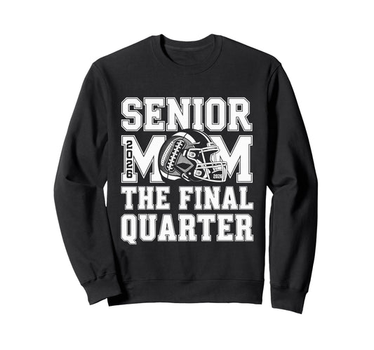 Senior Football Mom Mother Sweatshirt - Fun Novelty Design for Adults - T-Shirt, Sweatshirt, Hoodie