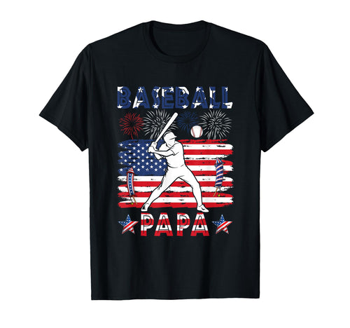 Baseball Player Papa 4Th July Us Flag T-Shirt - Novelty Apparel Unisex - T-Shirt, Sweatshirt, Hoodie