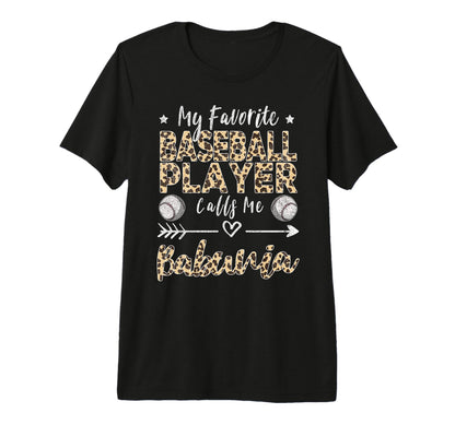 My Favorite Baseball Player Calls Me T-Shirt - Graphic Print Unisex - T-Shirt, Sweatshirt, Hoodie
