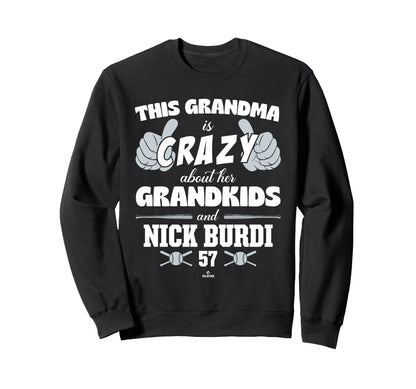Grandma Crazy Nick Burdi New Sweatshirt - Fun Novelty Design Men Women - T-Shirt, Sweatshirt, Hoodie