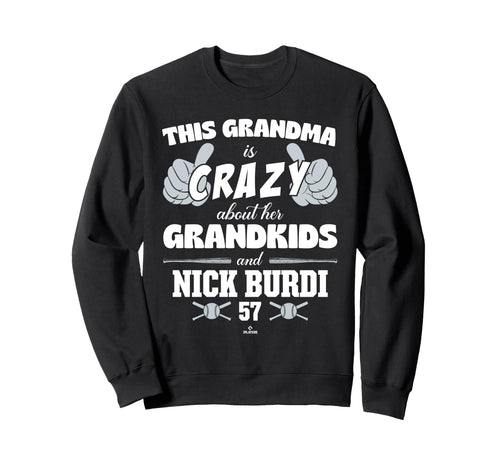 Grandma Crazy Nick Burdi New Sweatshirt - Fun Novelty Design Men Women - T-Shirt, Sweatshirt, Hoodie