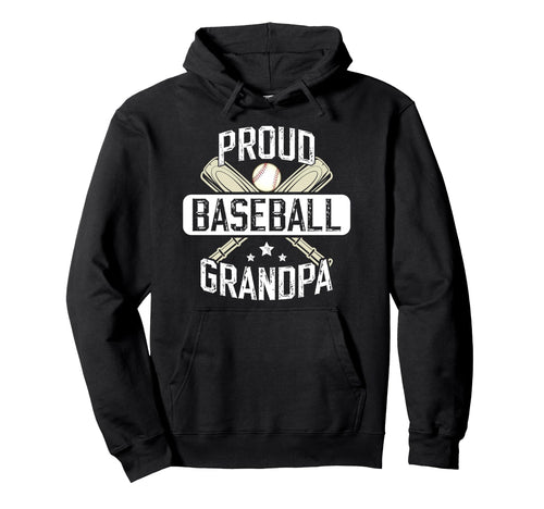 Proud Baseball Grandpa Baseball Hoodie - Fun Novelty Design for Adults - T-Shirt, Sweatshirt, Hoodie