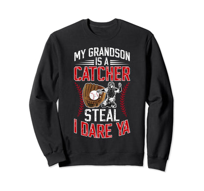 My Grandson Is Baseball Catcher Sweatshirt - Novelty Apparel Men Women - T-Shirt, Sweatshirt, Hoodie