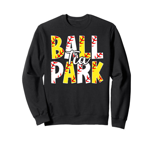 Ballpark Tia Aunt Softball Sweatshirt - Aesthetic Graphic for Adults - T-Shirt, Sweatshirt, Hoodie