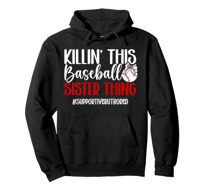 This Baseball Sister Thing Sister Hoodie - Novelty Apparel for Adults - T-Shirt, Sweatshirt, Hoodie