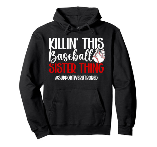 This Baseball Sister Thing Sister Hoodie - Novelty Apparel for Adults - T-Shirt, Sweatshirt, Hoodie