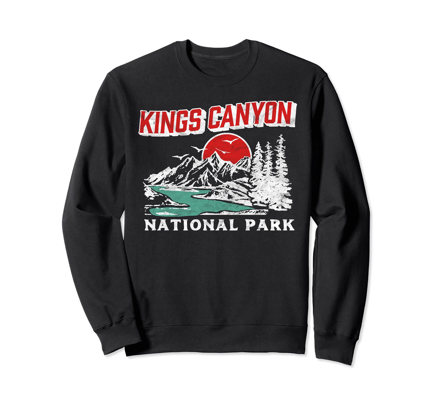 Kings Canyon National Park 80S Sweatshirt - Novelty Apparel Unisex - T-Shirt, Sweatshirt, Hoodie