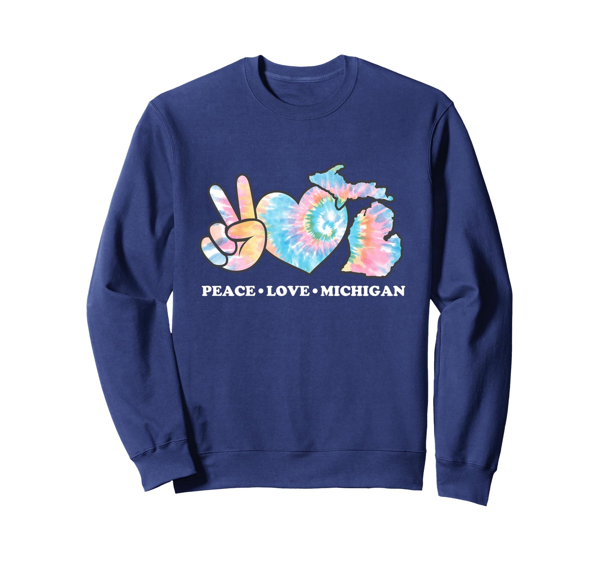 Peace Love And Michigan Sweatshirt - Custom Art Print Unisex - T-Shirt, Sweatshirt, Hoodie