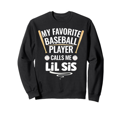 My Favorite Baseball Player Sweatshirt - Casual Everyday Wear for Adults - T-Shirt, Sweatshirt, Hoodie