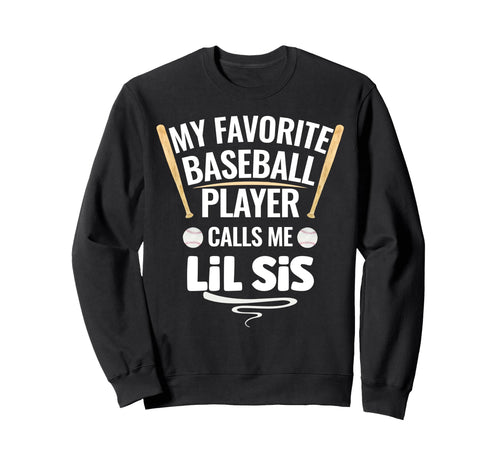 My Favorite Baseball Player Sweatshirt - Casual Everyday Wear for Adults - T-Shirt, Sweatshirt, Hoodie