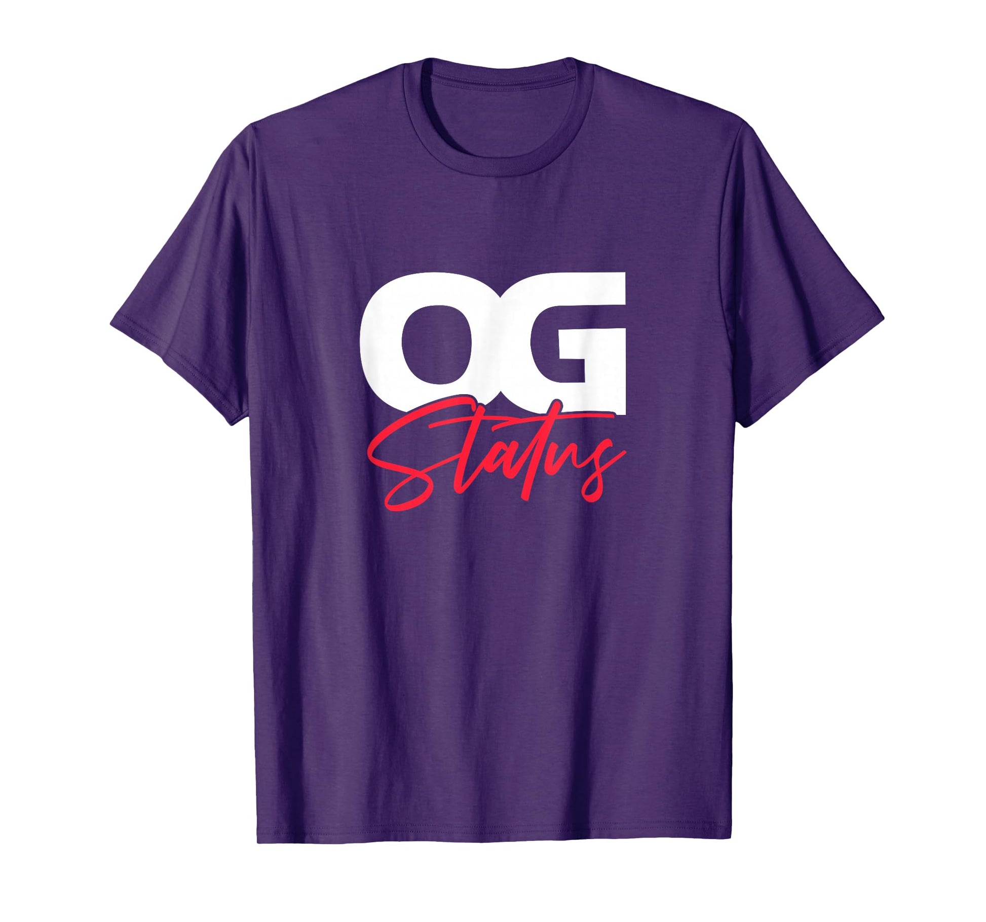 Og Status Hiphop Rap Music 80S 90S Party T-Shirt - Streetwear Style Unisex - T-Shirt, Sweatshirt, Hoodie